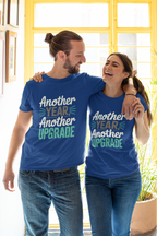 Another Year Unisex T-Shirt